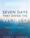 Seven Days That Divide the World: The Beginning According to Genesis and Science