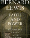 Faith and Power: Religion and Politics in the Middle East