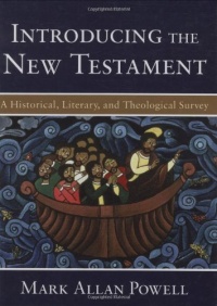 Introducing the New Testament: A Historical, Literary, and Theological Survey