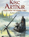 King Arthur: Tales from the Round Table (Dover Children's Evergreen Classics)