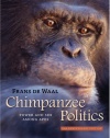 Chimpanzee Politics: Power and Sex among Apes