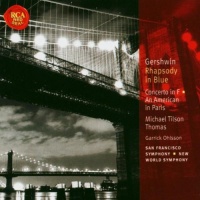 Gershwin: Rhapsody in Blue; Concerto in F; An American in Paris