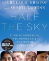 Half the Sky: Turning Oppression into Opportunity for Women Worldwide