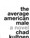 The Average American Male: A Novel