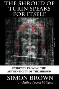 The Shroud of Turin Speaks for Itself