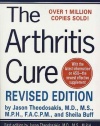 The Arthritis Cure: The Medical Miracle That Can Halt, Reverse, And May Even Cure Osteoarthritis