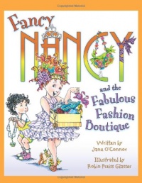 Fancy Nancy and the Fabulous Fashion Boutique