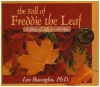 The Fall of Freddie the Leaf: A Story of Life for All Ages