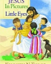 Jesus in Pictures for Little Eyes