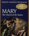 Mary: The Church at the Source