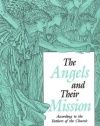 The Angels and Their Mission: According to the Fathers of the Church