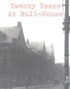 Twenty Years at Hull-House (Signet Classics)