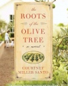 The Roots of the Olive Tree: A Novel