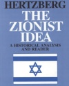 The Zionist Idea: A Historical Analysis and Reader