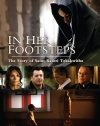 In Her Footsteps:The Story of Saint Kateri Tekakwitha