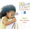 The Mozart Effect Music for Children, Volume 2: Relax, Daydream, & Draw