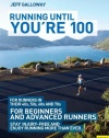 Running Until You're 100, 3rd Ed