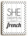 Dreams In French 30x40 Artistic Planked Wood Sign by Amanda Catherine