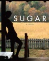 Sugar: A Novel