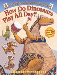 How Do Dinosaurs Play All Day?