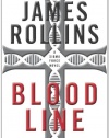 Bloodline: A Sigma Force Novel