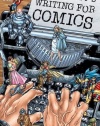 Alan Moore's Writing For Comics Volume 1