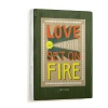 Love Set On Fire 12x16 Limited-Edition Artistic Planked Wood Sign by Emily McDowell