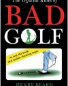 The Official Rules of Bad Golf