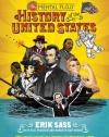 The Mental Floss History of the United States: The (Almost) Complete and (Entirely) Entertaining Story of America