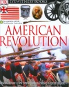 DK Eyewitness Books: American Revolution