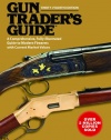 Gun Trader's Guide: A Comprehensive, Fully-Illustrated Guide to Modern Firearms with Current Market Values (Thirty-Fourth Edition)