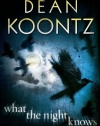 What the Night Knows: A Novel