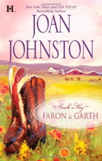 Hawk's Way: Faron & Garth: The Cowboy and the Princess\The Wrangler and the Rich Girl (Hqn)