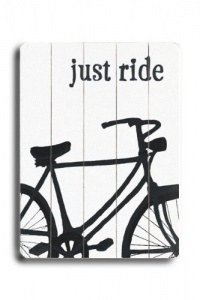 Just Ride 12x16 Artistic Planked Wood Sign by Lisa Weedn