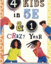 4 Kids in 5E & 1 Crazy Year