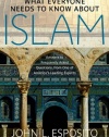 What Everyone Needs to Know about Islam: Second Edition