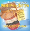 The Mason Jar Soup-To-Nuts Cookbook: How to Create Mason Jar Recipe Mixes