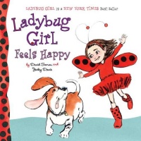 Ladybug Girl Feels Happy (Ladybug Girl Board Books)