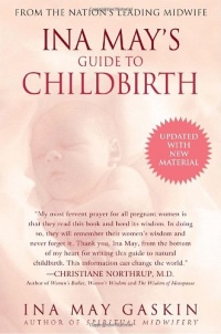 Ina May's Guide to Childbirth