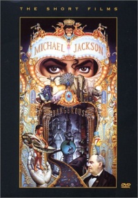 Michael Jackson - Dangerous: The Short Films