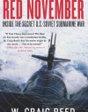 Red November: Inside the Secret U.S.-Soviet Submarine War