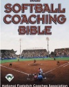 The Softball Coaching Bible (The Coaching Bible Series)