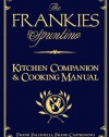 The Frankies Spuntino Kitchen Companion & Cooking Manual