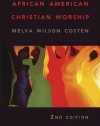 African American Christian Worship: 2nd Edition