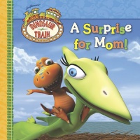 A Surprise for Mom! (Dinosaur Train)