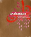 Arabesque: Graphic Design from the Arab World and Persia