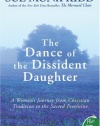 The Dance of the Dissident Daughter: A Woman's Journey from Christian Tradition to the Sacred Feminine (Plus)