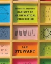 Professor Stewart's Cabinet of Mathematical Curiosities