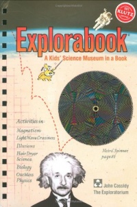 Explorabook: A Kid's Science Museum in a Book (Klutz)