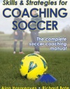 Skills & Strategies for Coaching Soccer - 2nd Edition